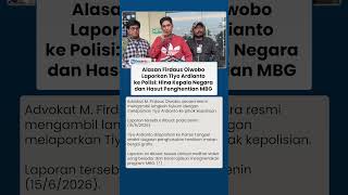 Alasan Firdaus Oiwobo Laporkan Tiyo Ardianto ke Polisi: Hina Kepala Negara dan Hasut Penghentian MBG