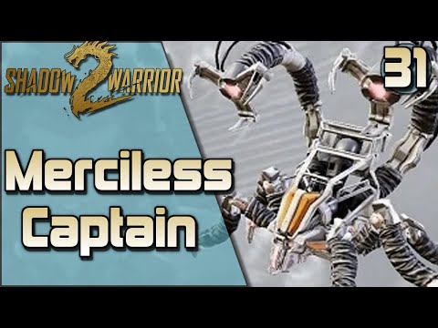 Shadow Warrior 2 Coop Gameplay (31) - Who Wants Wang Difficulty - "Merciless Captain "