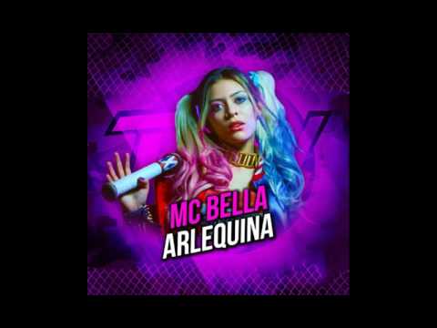 Arlequina - Mc Bella (Audio Oficial)