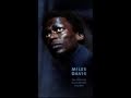 Miles Davis - Two Faced part 2 of 2