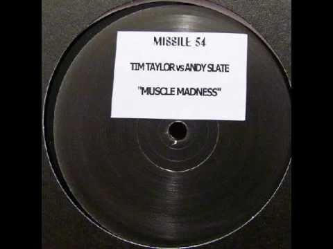 Tim Taylor & Andy Slate ‎- Muscle Madness B side (Untitled)