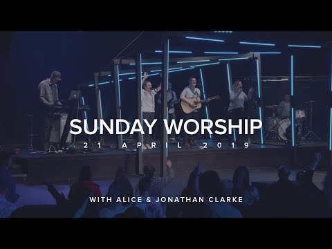 Worship with Alice & Jonathan Clarke (21 April 2019)