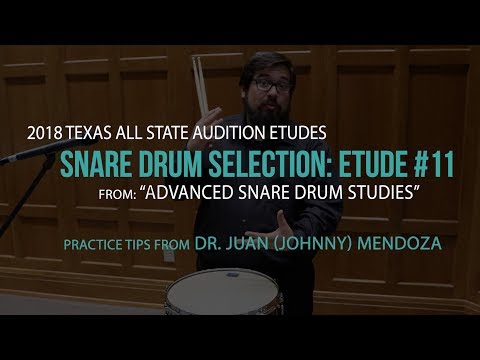 TMEA 2018 Percussion All-State Music: Snare Drum Practice Tips