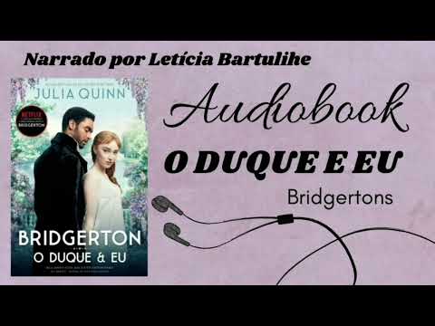 Audiobook - BRIDGERTON - O Duque e Eu - Capítulo 1