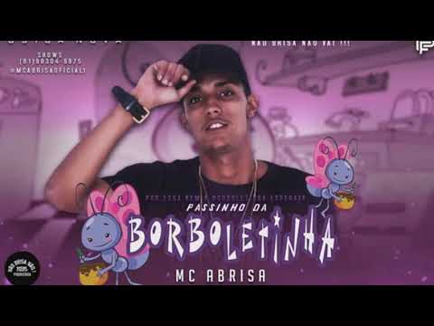 MC ABRISA   PASSINHO DA BORBOLETINHA   BREGA FUNK 2019
