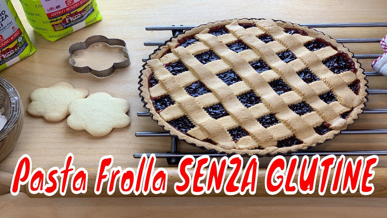 PASTA FROLLA SENZA GLUTINE per Crostate e Biscotti