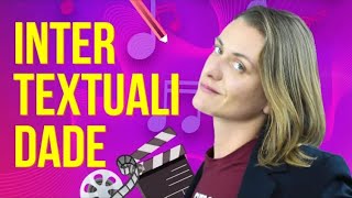 INTERTEXTUALIDADE: CONCEITO E TIPOS | Resumo de Literatura para o Enem