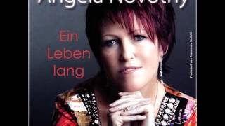 Ein leben lang - Angela Novotny