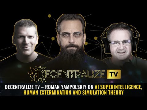 Roman Yampolskiy on AI superintelligence, human extermination and simulation theory