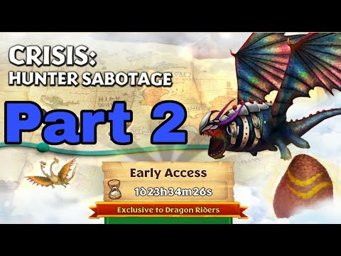 CRISIS:HUNTE SABOTAGE Part 2 - New Gauntlet Event - Dragons:Rise of Berk