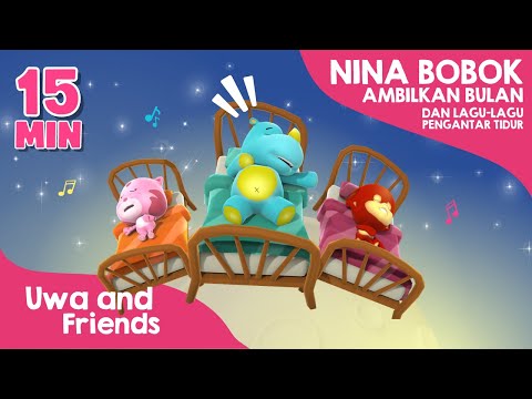 Nina Bobok, Burung Hantu dan Lagu Lainnya - 15 Menit Lagu Slow Pengantar Tidur - Lagu Anak Indonesia
