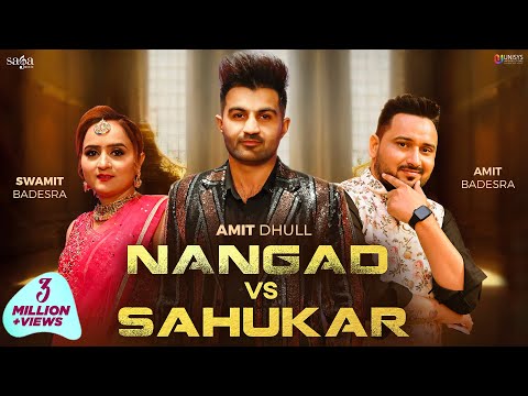 Nangad Vs Sahukar - Amit Dhull | Amit Badesra | Swamit Badesra | Nangad Haryanvi Song Haryanavi