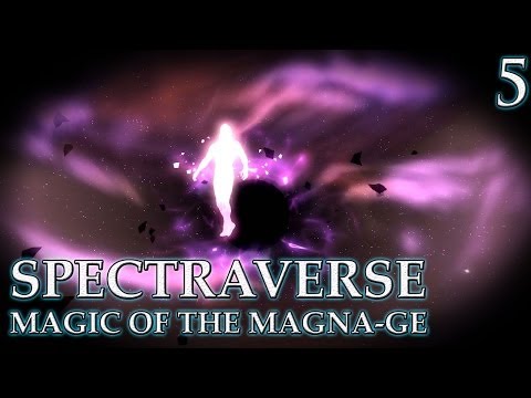 Skyrim Mods: Spectraverse, Magic of the Magna-Ge - Part 5