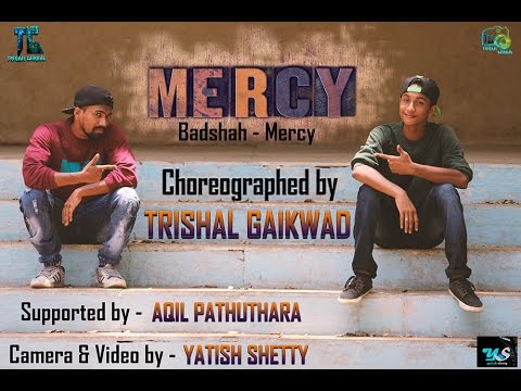 Trishal Gaikwad Mercy - Badshah | Official Dance Video | Choreographed by Trishal Gaikwad