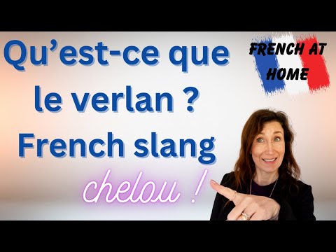 Le Verlan, Why French Slang Words Are Insane To Know  (8 Words)