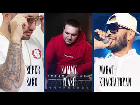 MARAT KACHATRYAN & SUPER SAKO TI PODARI SAMMY FLASH REMIX 2018