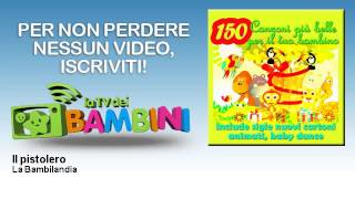 La Bambilandia - Il pistolero