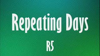 Repeating Days R5-LYRICS