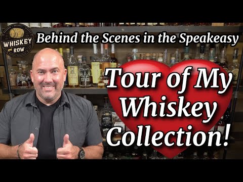 Taking a Tour of My Whiskey Collection!