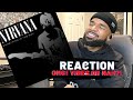 NIRVANA - Something In The Way || Reaction (First Time Listening)