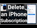 How To Delete Subscriptions On iPhone