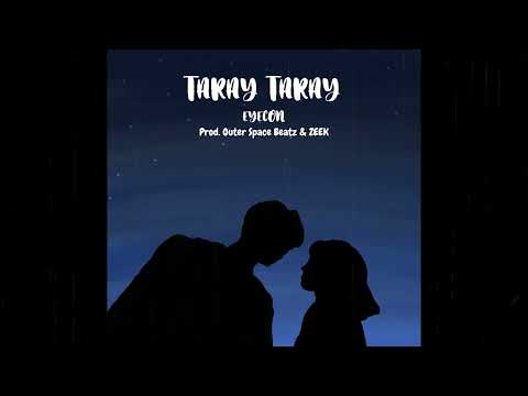 Taray Taray |@EYECON [prod. by outer space beatz | মহাকাশ, ZEEK ]