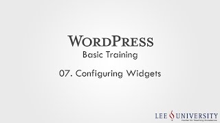 WordPress Basics Training Video #07 - Widgets
