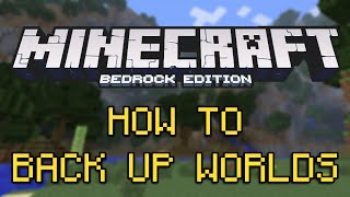 How to Back up your World Minecraft Bedrock (MCPE/Xbox/PS4/Switch/PC)