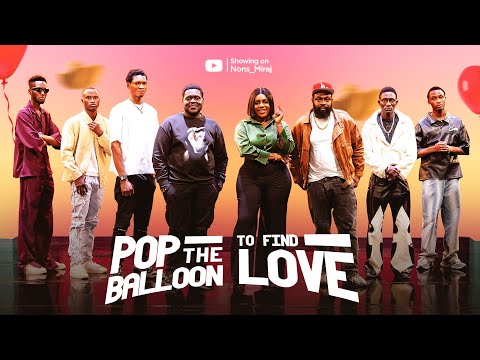 Episode 28 (Hunt Game 2.1 Men's Edition) Pop the balloon or find Love | with Nons Miraj