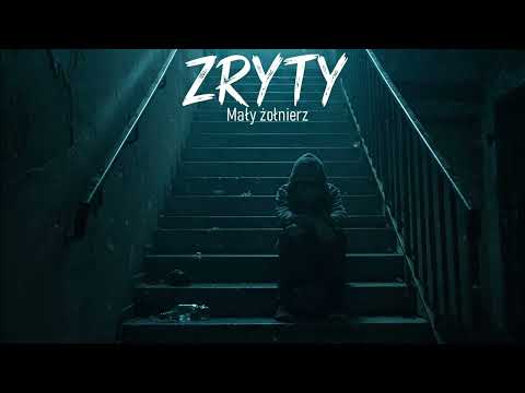 Zryty ft.  Beti  - Mały żołnierz