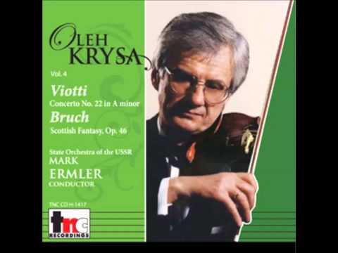 Oleh Krysa Viotti Violin Concerto No  22 in A minor , III  Agitato assai