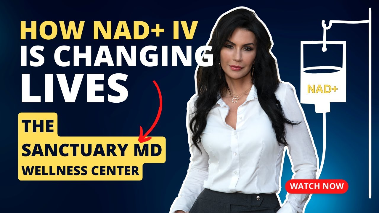 NAD+ IV Therapy from The Sanctuary MD Wellness Center VSL