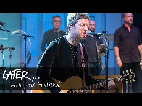 Noel Gallagher's High Flying Birds - Wandering Star (Later... With Jools Holland)