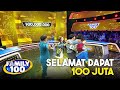 BENERAN 100 JUTA Wow Tidak Disangka Sangka Dapat 100 Juta FAMILY 100 7 7
