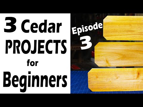 3 EASY Cedar Projects That Look Professional (for Beginners) Episode 3