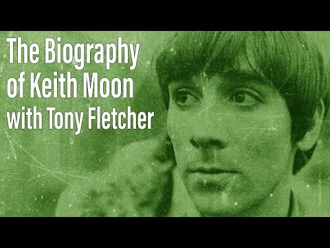The Biography of Keith Moon with Tony Fletcher - EP 174