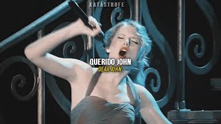 Taylor Swift - Dear John [Letra en español + Lyrics]