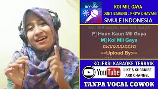 Download lagu Koi Mil Gaya Karaoke Tanpa Vocal Cowok Duet Bareng Priya Dhavani mp3