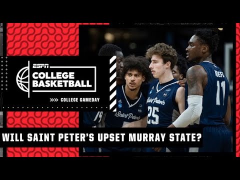 How can Saint Peter’s pull an upset over Murray State? | College GameDay