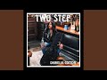 Two Step