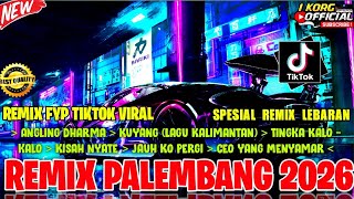 Download lagu REMIX PALEMBANG ANGLING DHARMA FULL BASS VARIASI REMIX PALEMBANG 2026 mp3