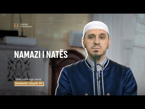 SHKËPUTJE | Namazi i natës - Enis Rama