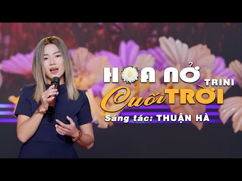 Hoa nở cuối trời - Trini