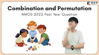 NMOS 2022 R1 Q29 —— Combination and Permutation