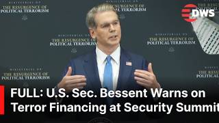 FULL Counterterrorism Speech: Sec. Bessent Warns on Terror Financing at U.S. Security Summit | AC1E