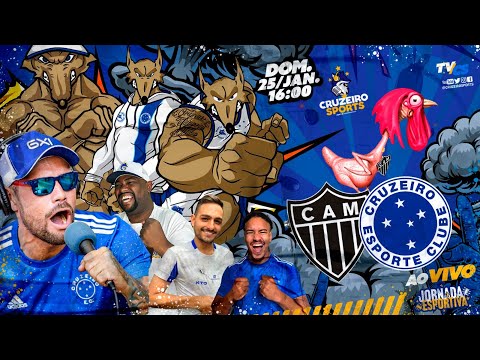 🔴 ATLÉTICO-MG X CRUZEIRO | 5ª RODADA CAMPEONATO MINEIRO | JORNADA ESPORTIVA KTO CRUZEIRO SPORTS