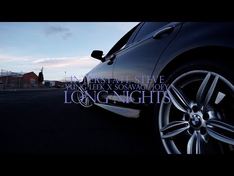 Interstate Steve "Long Nights" Feat. Yung Leek & SOSAVAGEJOEY (OFFICIAL VIDEO)