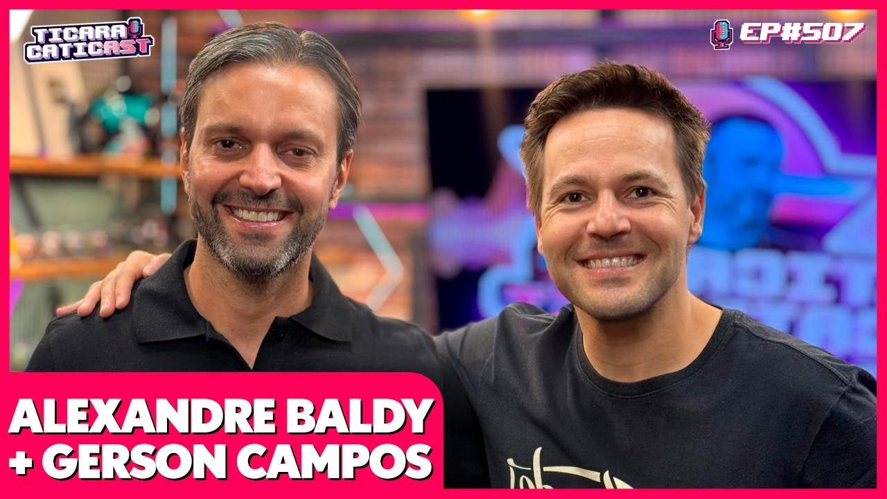 ALEXANDRE BALDY (CO-HOST GERSON CAMPOS) - TICARACATICAST | EP 507