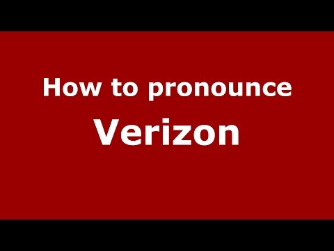 How to pronounce Verizon