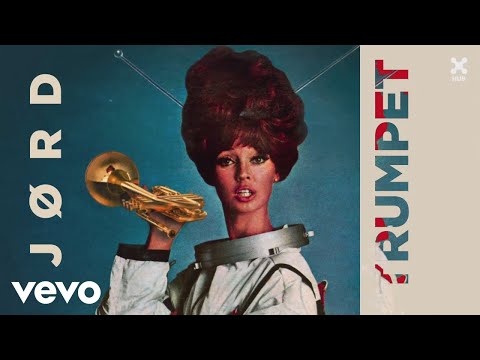 JØRD - Trumpet (Pseudo Video)